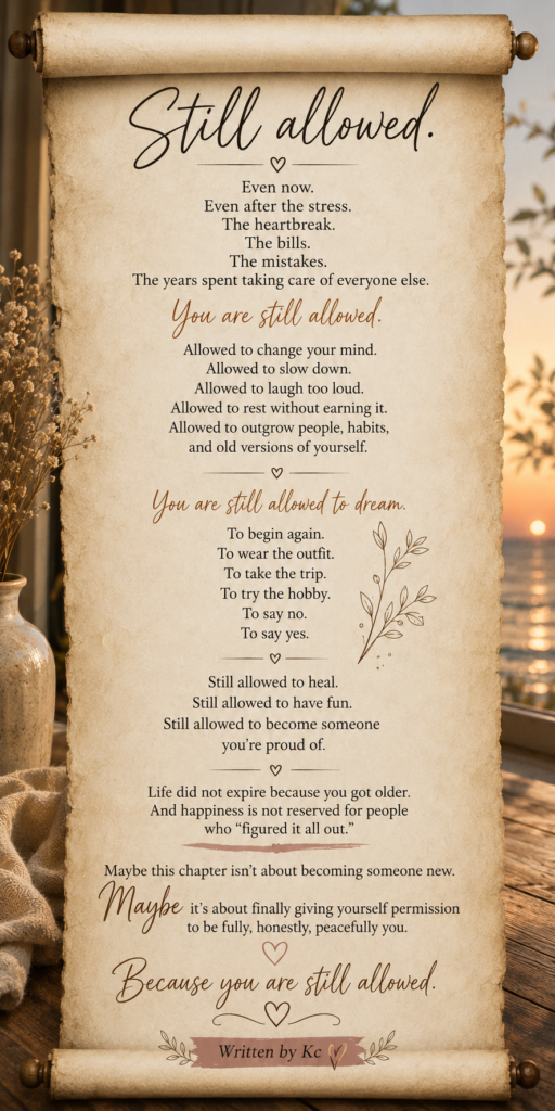 Still Allowed, Poem by KC